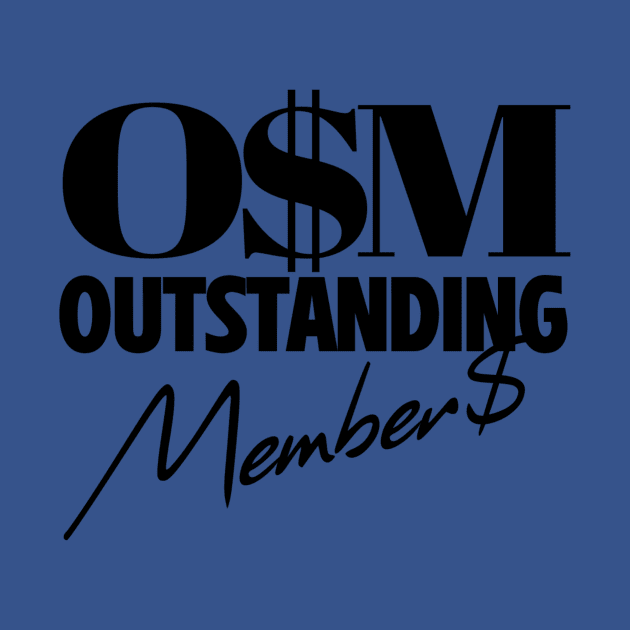 Outstanding Members by Outstanding Members Apparel