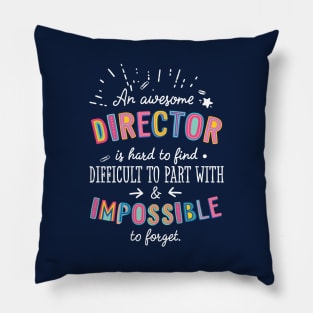 An awesome Director Gift Idea - Impossible to Forget Quote Pillow