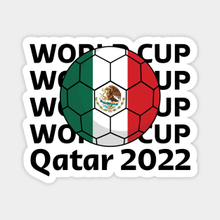 World Cup Qatar 2022  - Team Mexico Magnet