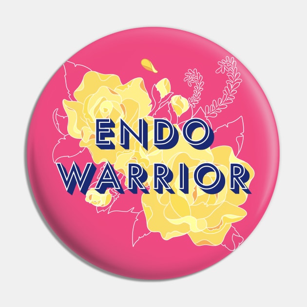 Endo Warrior Pin by Lady Gabe