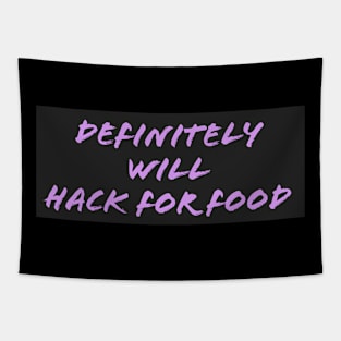 Will Hack For Food Tapestry