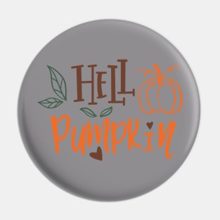 hello pumpkin Pin