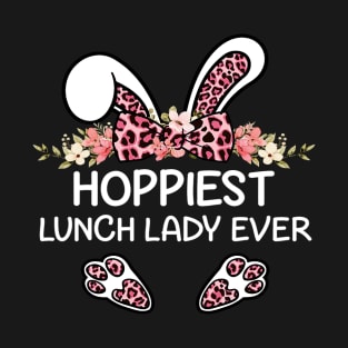 Hoppiest Lunch Lady Ever Leopard Women Girl Easter Day Bunny T-Shirt