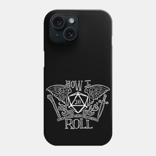 How I Roll Tattoo Style Dungeons and Dragons tshirt Phone Case