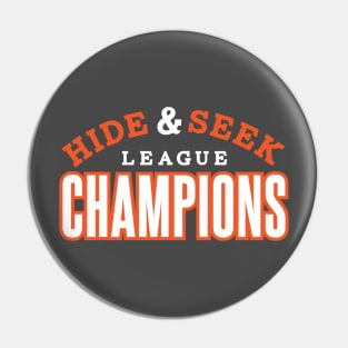 Hide & Seek Champions Pin