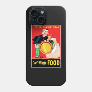 Beautifully restored reprint "Lick The Platter Clean" Jack Spratt and wife propaganda print - black Phone Case