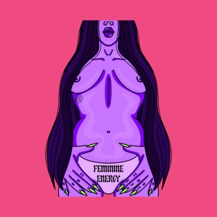 Feminine Energy T-Shirt