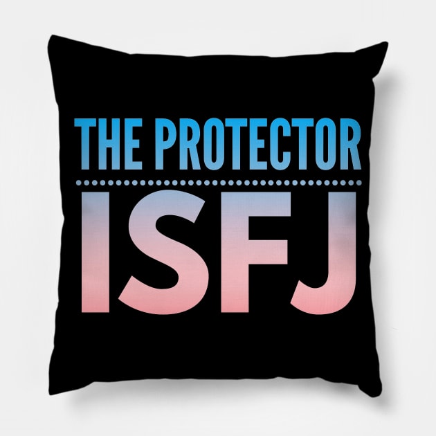 ISFJ The Protector Pillow by coloringiship