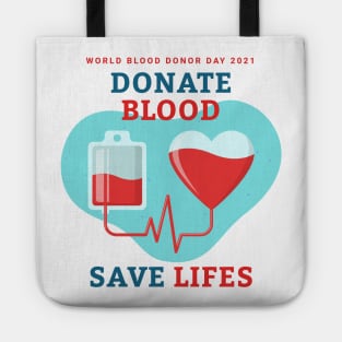 Donate Blood - Save Lives, World Blood Donor Day 2021 Tote