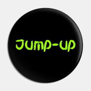 Jump-up Pin