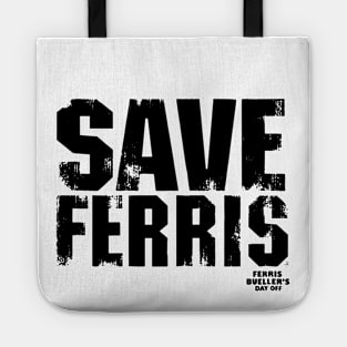 Save Ferris 80s Tote