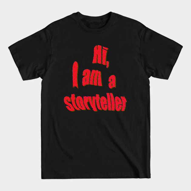 Discover Storyteller - Storyteller - T-Shirt