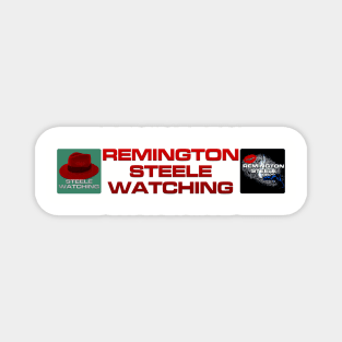 Remington Steele Watching - Team Laura Magnet