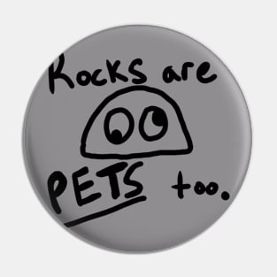 Rocks are pets too. Pin