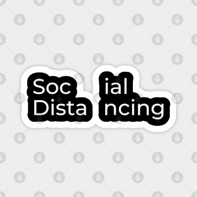 social distancing wordmark Magnet by Bravetee