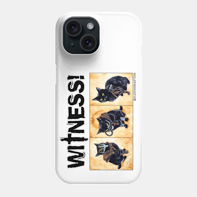 Witness! Phone Case by Clockwork Art