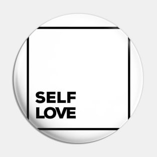 Self Love Minimalist Design - Love Yourselft - motovational quotes Pin