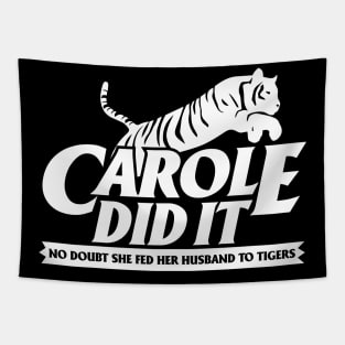 Carole Did It Tapestry