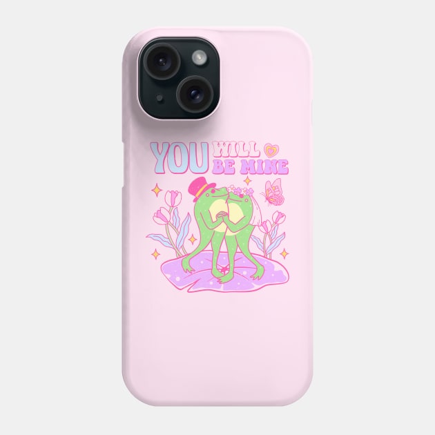 You Will Be Mine. Frogs In Love. Happy Valentines Day Phone Case by Pop Cult Store