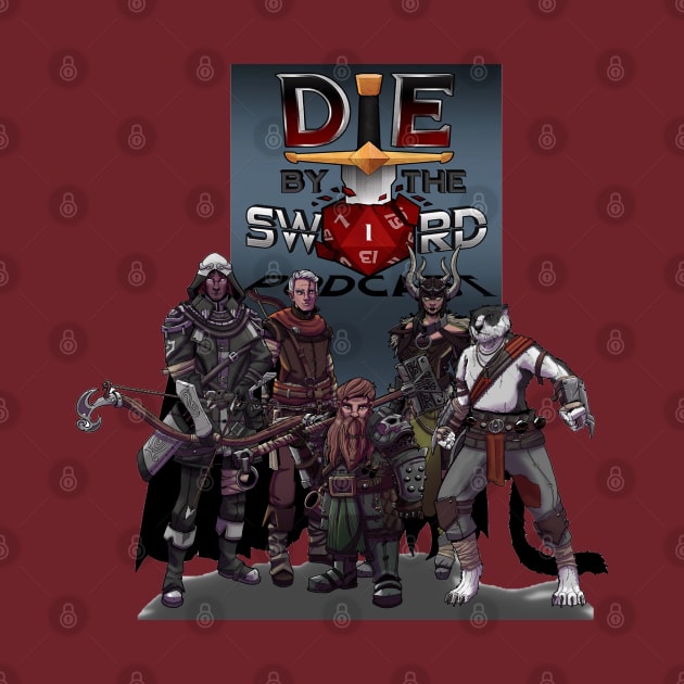 Die by the Sword Group Cast by Die by the Sword Podcast