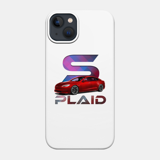 Tesla Plaid - Tesla - Phone Case