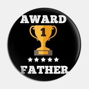 Award Father gift idea love best Father family Pin