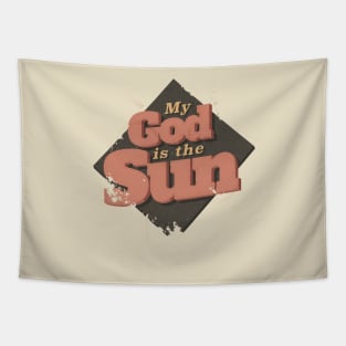 MY GOD IS THE SUN Tapestry