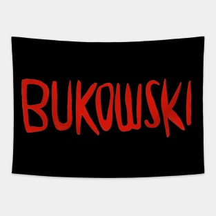 Writer Name: Bukowski, red handwritten font, Charles Bukowski Tapestry