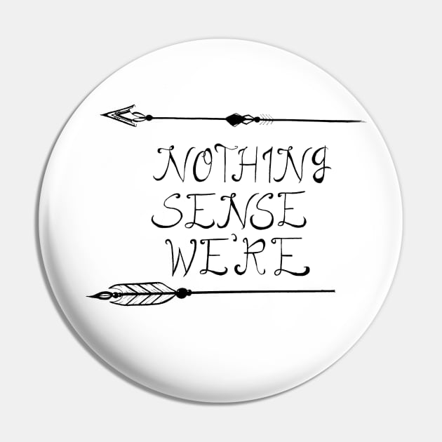 Nothing makes sense when we're apart Pin by BjorksBrushworks