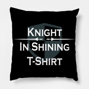 Renaissance Faire Knight in Shining T Shirt Pillow