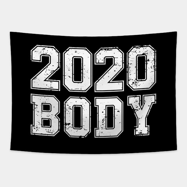 2020 Body - New Year Resolution Gym Fitness Workout Motivation Tapestry by PugSwagClothing