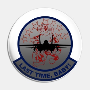 Grumman F-14 Tomcat - Last Time, Baby - Crome Pin