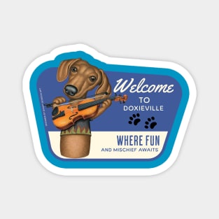 Cute Doxie Dog playing violin in Doxieville, USA Magnet