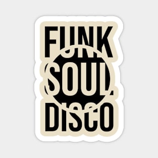 Funk Soul Disco Magnet