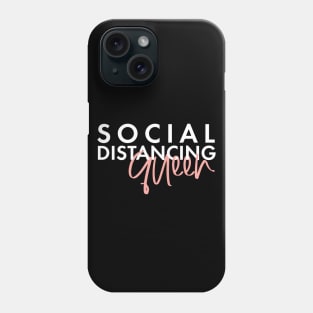 Social distance queen modern fun typography Phone Case