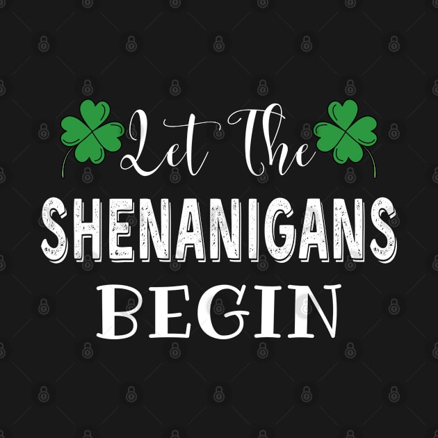 Let the Shenanigans Begin St Patricks Day by Arts-lf