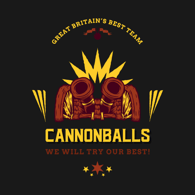 Disover Great Britain's Best Team Cannonball We Will Try Our Best Design - Cannonball - T-Shirt