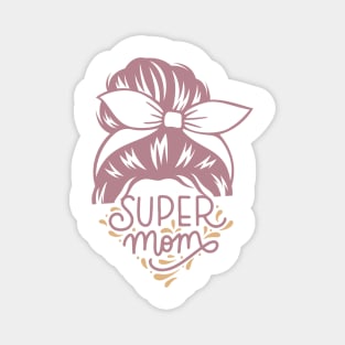 Super Mom Magnet