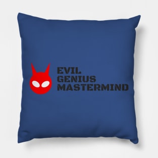 Evil genius mastermind Pillow