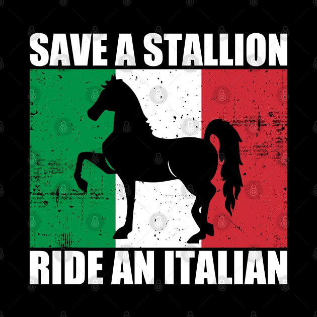 Save A Stallion Ride An Italian by GreenCraft