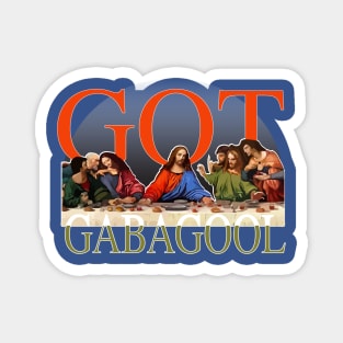 Gabagool - Got Gabagool - Last Supper - Funny Magnet