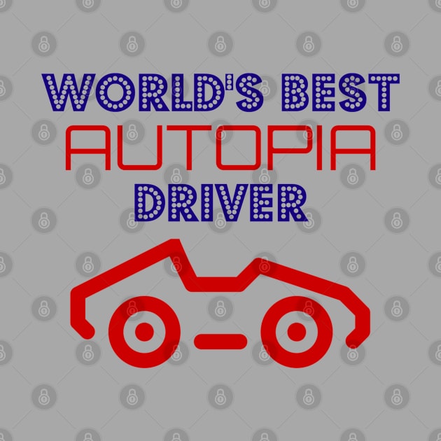 World's Best Autopia Driver by StarsHollowMercantile