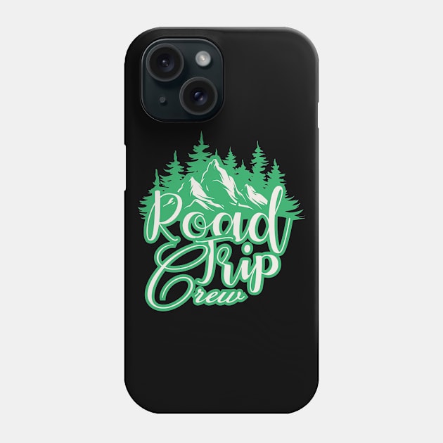 Road Trip Crew - Hiking Lover Phone Case by EleganceSpace