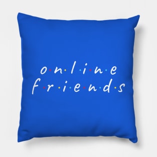 Online Friends Pillow