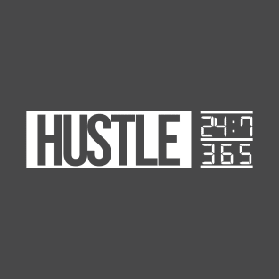 Hustle Time (white txt) T-Shirt