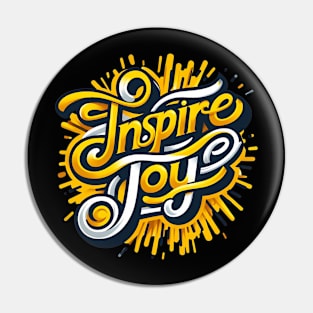 INSPIRE JOY - TYPOGRAPHY INSPIRATIONAL QUOTES Pin