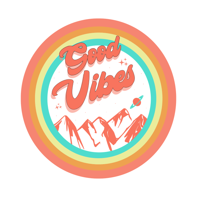 Good Vibes by Vintage Dream