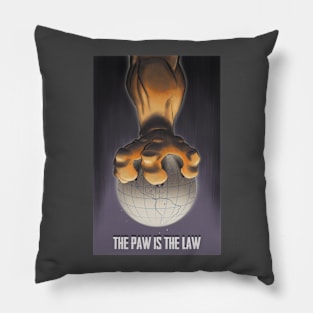 The Paw is the Law Pillow