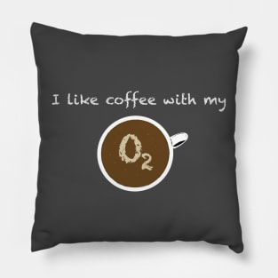 Coffee With Oxygen Pillow