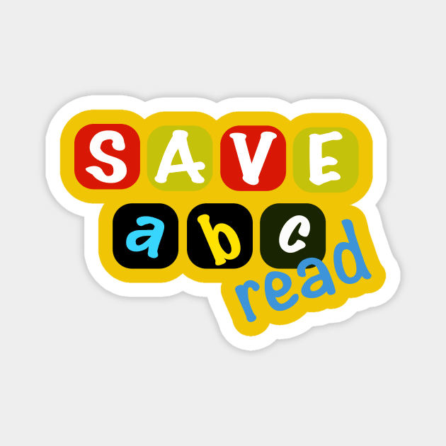 Save ABC -read Magnet by stephenignacio